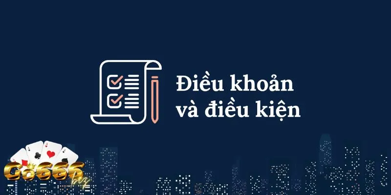 Điều khoản & điều kiện về độ tuổi